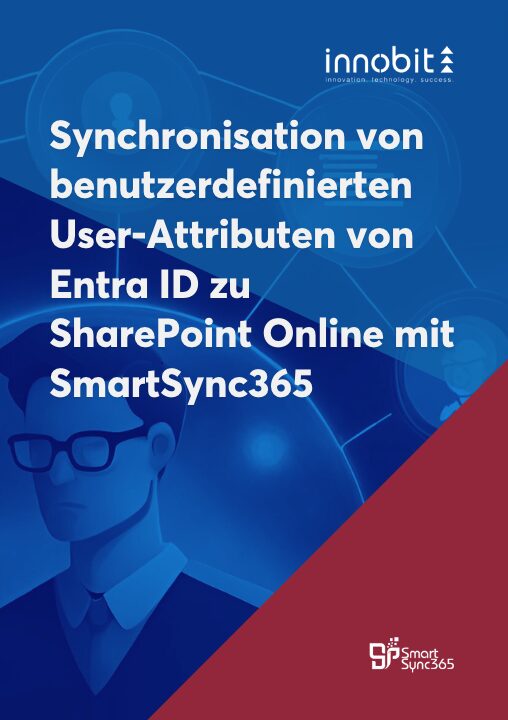 Thumbnail - Synchronisation von benutzerdefinierten User-Attributen von Entra ID zu SharePoint Online mit SmartSync365 - innobit ag